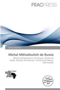 Michel Mikha Lovitch de Russie