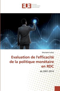 Evaluation de l'efficacité de la politique monétaire en RDC