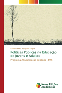 Políticas Públicas na Educação de Jovens e Adultos