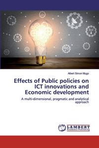 Effects of Public policies on ICT innovations and Economic development