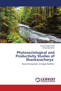 Phytosociological and Productivity Studies of Shankaracharya