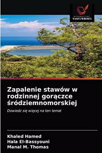 Zapalenie stawów w rodzinnej goraczce sródziemnomorskiej