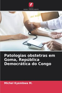 Patologias obstetras em Goma, República Democrática do Congo