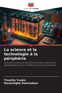 science et la technologie à la périphérie