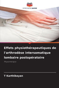 Effets physiothérapeutiques de l'arthrodèse intersomatique lombaire postopératoire