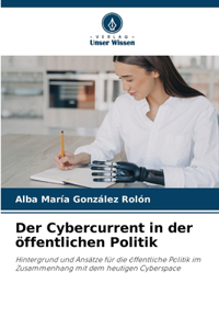 Cybercurrent in der öffentlichen Politik