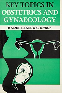 Key Topics In Obstetrics & Gynaecology