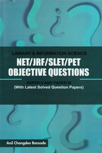 Net / Jrf / Slet / Pet Objective Questions in Library & Information Science Paper II and Paper III
