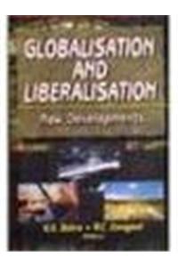Globalisation And Liberalisation : New Developments