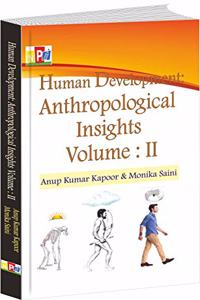 Human Development: Anthropological Insights. Vol-II