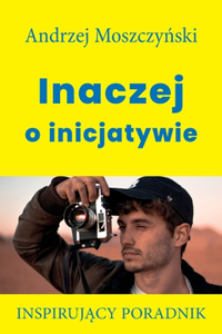 Inaczej o inicjatywie