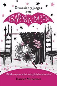 Diversion y juegos con Isadora Moon (Isadora Moon)