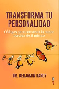 Transforma Tu Personalidad