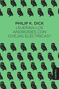 Â¿Suenan los androides con ovejas electricas?