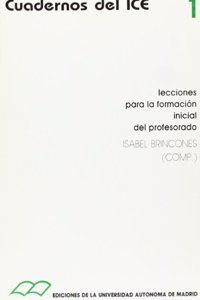 Lecciones para la formacion inicial del Profesorado.