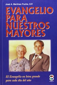 Evangelio para nuestros mayores (Libros Varios) (Spanish Edition)