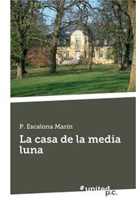 La Casa de La Media Luna