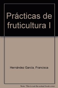 PRACTICAS DE FRUTICULTURA I