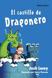 El castillo de Dragonero (Spanish Edition)
