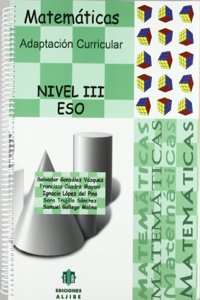 Matematicas: Adaptacion curricular. Nivel III. E.S.O. (Spanish Edition)
