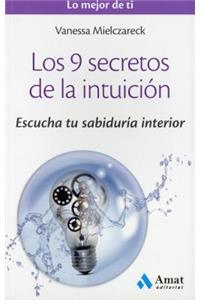 Los 9 Secretos de La Intuicion