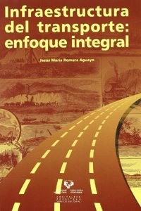 Infraestructura del transporte: enfoque integral
