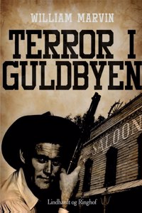 Terror i guldbyen