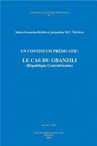 Un Continuum Predicatif: Le Cas Du Gbanzili (Republique Centrafricaine)