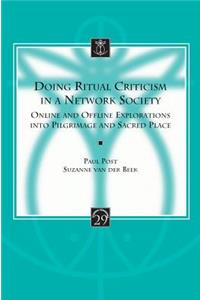 Doing Ritual Criticism in a Network Society