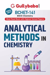 Gullybaba IGNOU BSCG 6th Sem BCHET-141 Analytical Methods in Chemistry in English