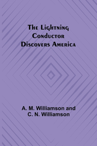 Lightning Conductor Discovers America