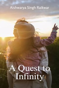 A Quest to Infinity