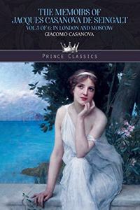 The Memoirs of Jacques Casanova de Seingalt Vol. 5