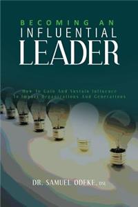 Becoming an Influential Leader