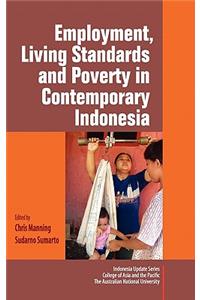 Employment, Living Standards and Poverty in Contemporary Indonesia