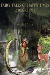 Fairy Tales Of Happy Times