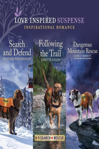 Search and Defend & Following the Trail & Dangerous Mountain Rescue