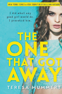 The One That Got Away