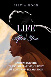 Life After You