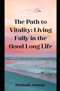 Path to Vitality