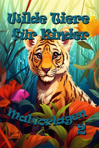 Wilde Tiere für Kinder Malvorlagen 2