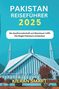 Pakistan-Reiseführer 2025