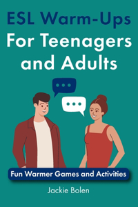 ESL Warm-Ups For Teenagers and Adults
