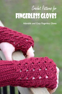 Crochet Patterns for Fingerless Gloves