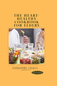 Heart-Healthy Cookbook for Elders