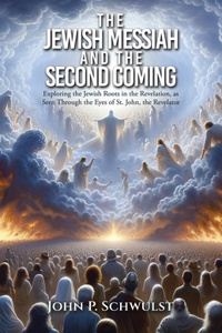 The Jewish Messiah and the Second Coming
