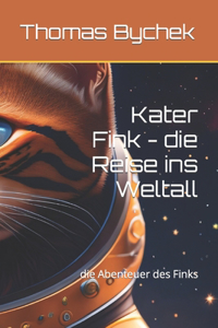 Kater Fink - die Reise ins Weltall