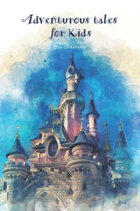 Adventurous Tales for Kids