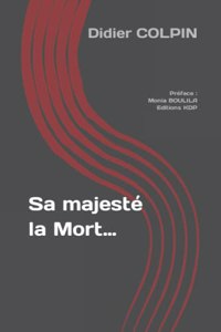 Sa majesté la Mort...