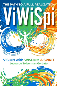 ViWiSpi - Vision with Wisdom and Spirit